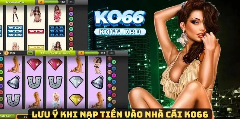 Nạp Tiền Ko66 3 Thành viên cần cập nhập thông tin