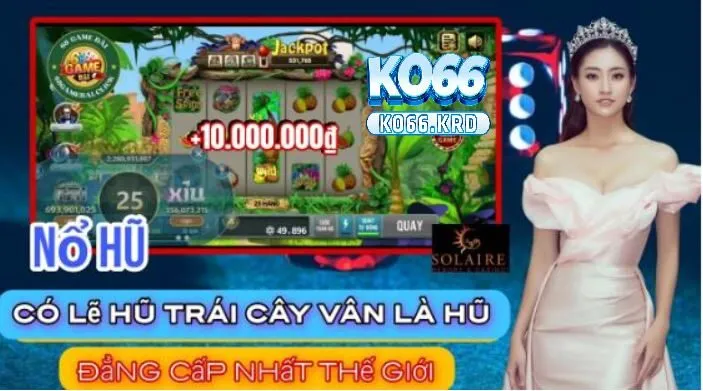 Quay Hũ Trái Cây - Thưởng Siêu Hấp Dẫn KO66 2025 3 Hướng dẫn quay hũ trái cây