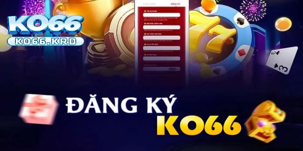 TRANG CHỦ 60 Tuân thủ quy định khi đăng ký tại Ko66