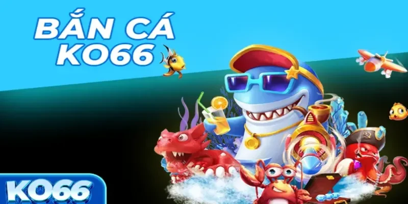 Trải nghiệm hệ sinh thái giải trí số tại KO66